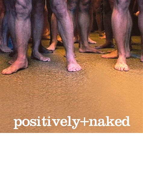 positively naked hbo|Watch Positively Naked (HBO) .